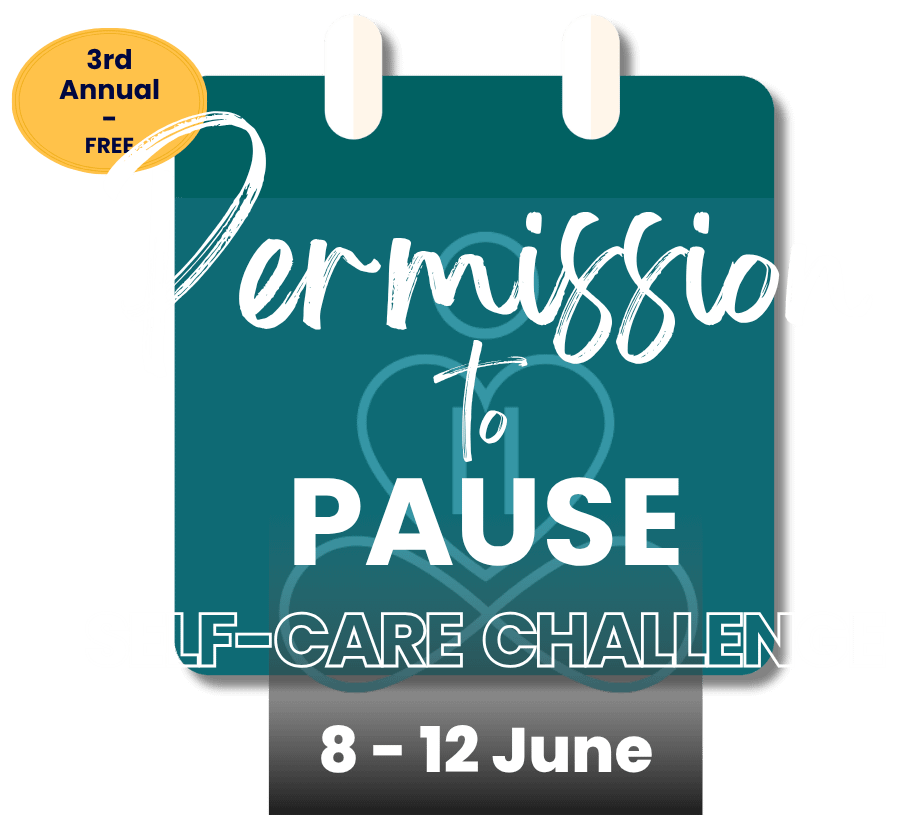 Permission to PAUSE Self Care Challenge 2026 Permission to PAUSE Free 5 Day Self Care Challenge logo. Teal calendar with meditation figure, 8 to 12 June 2026, 3rd Annual